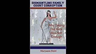 Dismantling Family Court Corruption