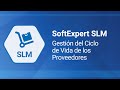 Gestión del Ciclo de Vida de los Proveedores | SLM | SoftExpert