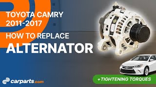 How to replace the Alternator 2011-2017 Toyota Camry ⚡ How to replace the Alternator 2011-2017 Toyota Camry ⚡