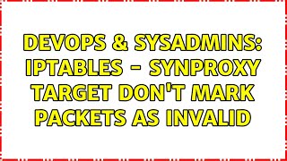Celebrity DevOps & SysAdmins: iptables - synproxy target don't mark packets as INVALID Net Worth