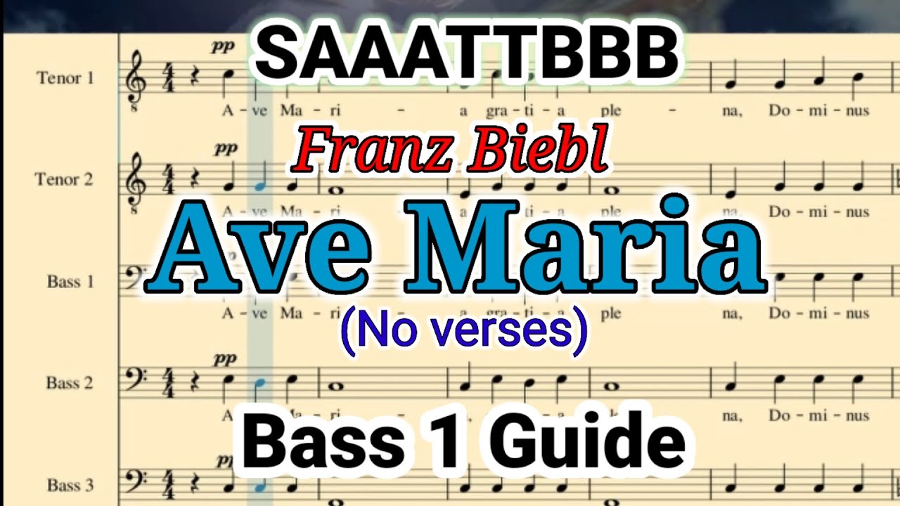 AVE MARIA (Franz Biebl) Bass 1  Guide