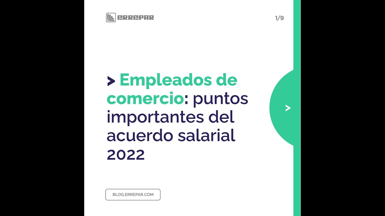 Empleados de comercio: puntos importantes del acuerdo salarial 2022 ...