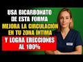 El Método SECRETO para Usar Bicarbonato y Reactivar tu CIRCULACIÓN para Erecciones de Acero