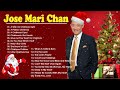 Jose Mari Chan Christmas Songs Nonstop Playlist