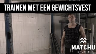 onder winkel Fabel Trainen met een gewichtsvest » Matchu Sports - YouTube