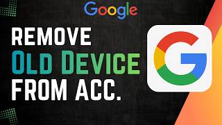 How To Remove Old Device from Google Account !
