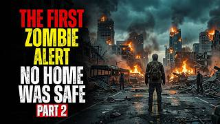 The First Zombie Alert Came That Night — No Home Was Safe Part 2 screenshot 5