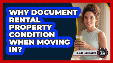 Why Document Rental Property Condition When Moving In?