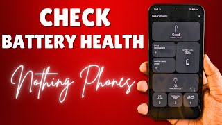 How to Easily Check Battery Health & Cycle Count on Your Nothing Phone 🔋