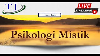 PSIKOLOGI & MISTIK