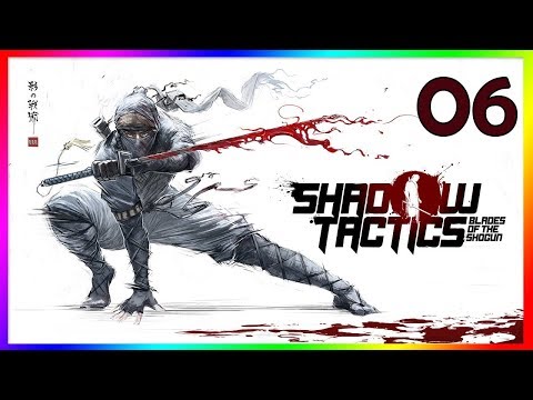 Aiko Phản Bội Chăng - Shadow Tactics: Blades of the Shogun #6