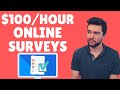 $100/Hour Surveys That Pay A LOT of Money - Make Money Online