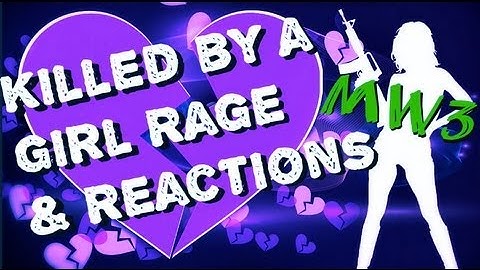 Killed By A Girl Rage & Reactions Ep 2 MW3