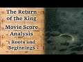 3 01 Roots And Beginnings LotR Score Analysis