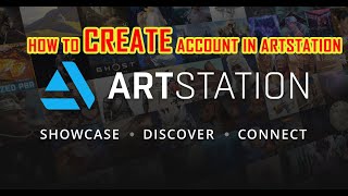 How to Create an ArtStation Account | ArtStation Account | Create an Account in ArtStation