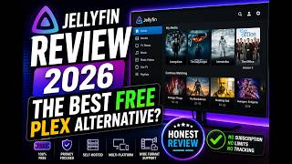 Jellyfin Review 2026 - The Best Free Plex Alternative?