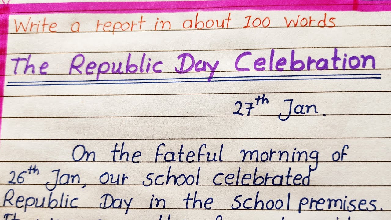 the-republic-day-celebration-report-writing-report-writing-in-english