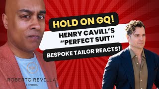 Hold On, GQ! Debunking Henry Cavill's 'Perfect' Suit  Bespoke Tailor Reacts! #henrycavill #suits