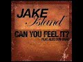 Jake Island Feat. Alec Sun Drae - Can You Feel It? (DeepCitySoul's Groove Hotel Mix)
