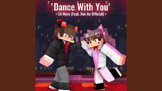 Dance With You (feat. Hai-Au Official)