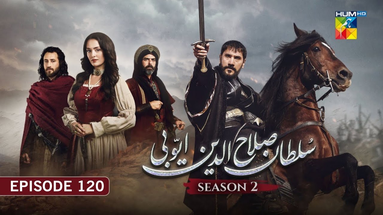 Sultan Salahuddin Ayyubi 𝗦𝗲𝗮𝘀𝗼𝗻 𝟮 Episode 120 - 17th Feb 2026 - HUM TV