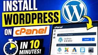 Install WordPress in Under 10 Minutes Using cPanel