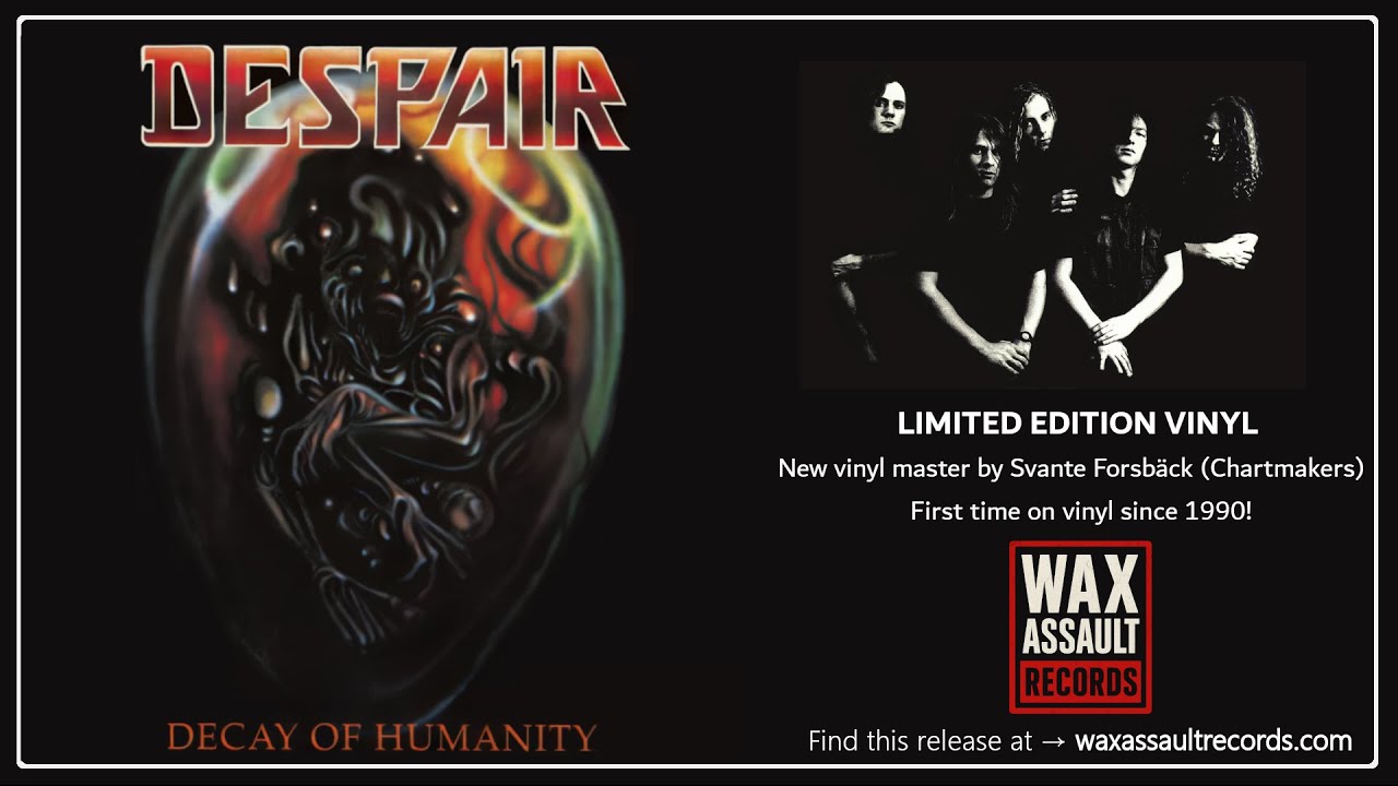 Despair - Decay of Humanity (Vinyl) – Wax Assault Records