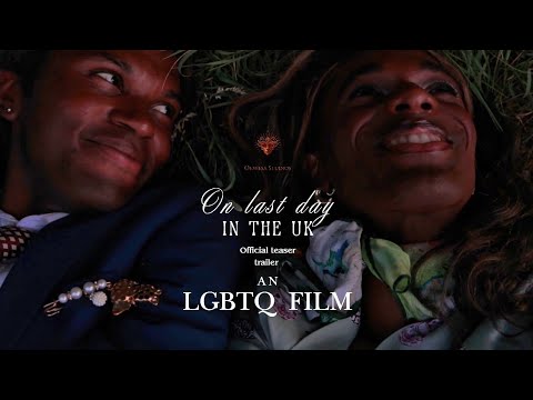 One Last Day In The UK | Official teaser trailer | LGBTQ short film