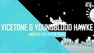 Vicetone & Youngblood Hawke - Landslide (The Elusive Hardstyle Remix)