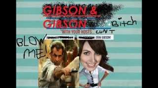 Gibson & Gibson with Mel and Erin
Throwing Shade give us a sample of Erins newest podcast with actor Mel Gibson.
Link To The Full Episode: TS26: The Feeding Tube Diet, Romneys Gay Spokesperson, Planned Parenthood Pranks, White House Gay Soiree 04/23/2012
http://www.maximumfun.org/throwing-shade/ts26-feeding-tube-diet-romneys-gay-spokesperson-planned-parenthood-pranks-white-house Gibson & Gibson with Mel and Erin
