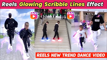 Reels Aura Glowing  Scribble Lines Fire Effects Video Editing | Reels New Trend Dance Video