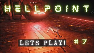 Hellpoint Lets Play! #7