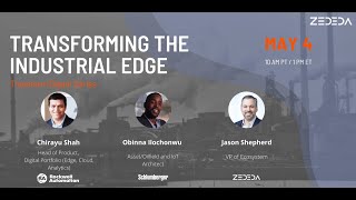 Transforming the Industrial Edge - ZEDEDA Transform Digest