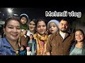 दिन भर का डेली व्लॉग | शाम को अटेंड किया मेहंदी फ़ंक्शन 💚✨