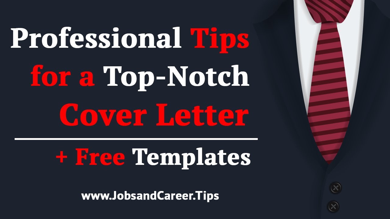 Cover Letter Templates and StepbyStep Tips on How to Write a TopNotch Cover Letter! YouTube