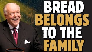 Kenneth E. Hagin: HEALING IS YOUR BREAD—Stop Begging, Start RECEIVING Today