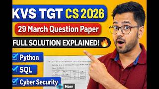KVS TGT CS 2026 | 29 March Question Paper Solution 🔥 | Complete Explanation (MCQ + Descriptive)