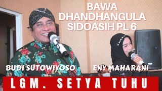 Download Lagu Bawa DHANDHANGGULA SIDOASIH PL 6 (live wedding) - Lgm Setya Tuhu, Budi Sutowiyoso feat Eny Maharani MP3 Download Lagu Bawa DHANDHANGGULA SIDOASIH PL 6 (live wedding) - Lgm Setya Tuhu, Budi Sutowiyoso feat Eny Maharani MP3