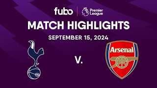 Thumbnail for Tottenham Hotspur vs. Arsenal FC | PREMIER LEAGUE HIGHLIGHTS | Week 4 | Fubo Canada