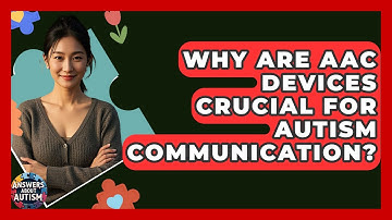 Why Are AAC Devices Crucial For Autism Communication? - Answers About Autism