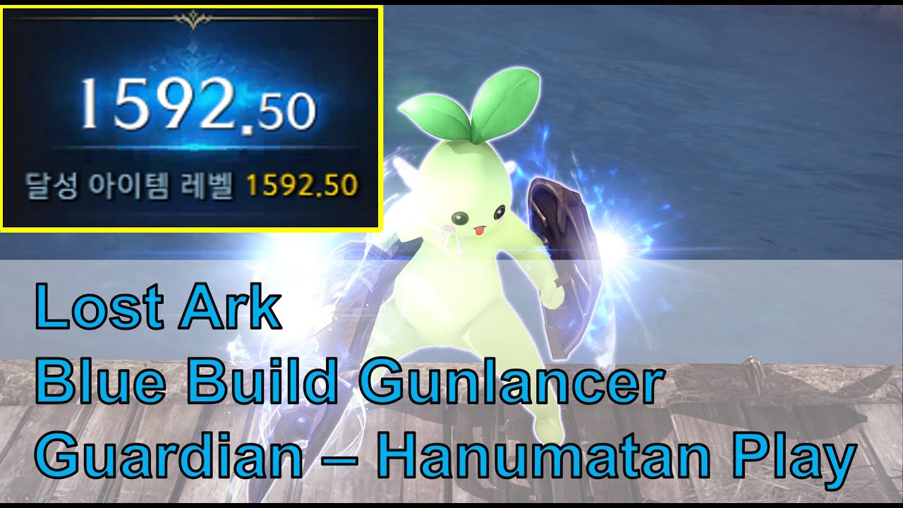 Lost Ark Blue Build Gunlancer Hanumatan Best Play YouTube Lost Ark Blue Build Gunlancer Hanumatan Best Play YouTube