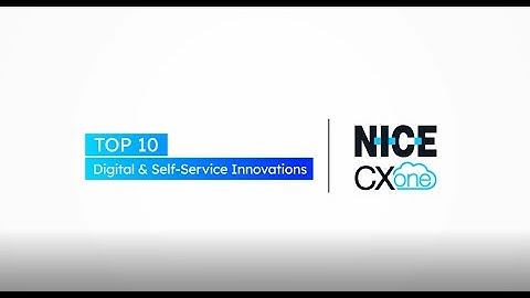 Top 10 contact center digital and self-service innovations