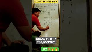 find adjoint by supertrick#maths #tricks #nda #cds #kvstgtpgt #dsssb #viralvideo #allindia #ytshorts