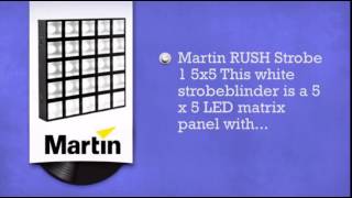 Martin RUSH Strobe 1 5x5 - DJkit.com