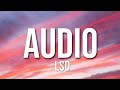 LSD - Audio (Lyrics) ft. Sia, Diplo, Labrinth