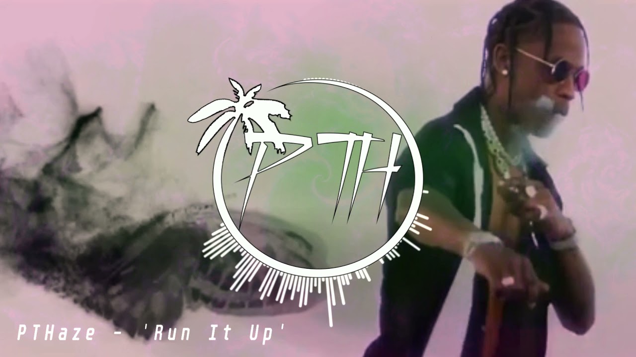 Travis Scott - 'Run It Up' Type Beat | Nice Chill Hard Trap Beat
