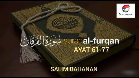 Salim Bahanan | Surah Al-Furqan Ayat 61-77 | (The Criterion) | سورة الفرقان | Beautiful Voice #Quran