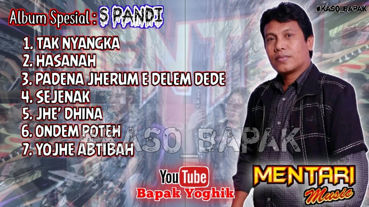 ALBUM LAGU MADURA Spesial S Pandi || by MENTARI Music