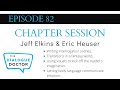 Episode 82 - Jeff and Eric Heuser Setting a Scene and Emotional Flow
