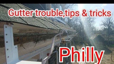 Gutter tips tricks and common problems